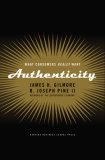 Authenticity What Consumers Really Want cover art