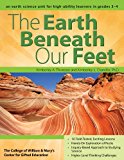 Earth Beneath Our Feet An Earth Science Unit for High-Ability Learners in Grades 3-4  9781618210456 Front Cover