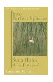 Into Perfect Spheres Such Holes Are Pierced  cover art