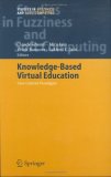 Knowledge-Based Virtual Education User-Centred Paradigms 2005 9783540250456 Front Cover