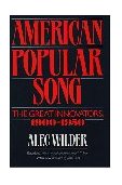 American Popular Song The Great Innovators, 1900-1950