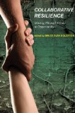Collaborative Resilience Moving Through Crisis to Opportunity  9780262516457 Front Cover