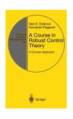 Course in Robust Control Theory A Convex Approach cover art