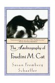 Autobiography of Foudini M. Cat A Novel  9780449911457 Front Cover