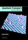 Quantum Transport Atom to Transistor 2nd 9780521631457 Front Cover