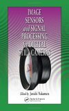 Image Sensors and Signal Processing for Digital Still Cameras  9780849335457 Front Cover