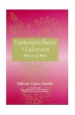 Tamoanchan, Tlalocan Places of Mist 1st 1997 9780870814457 Front Cover