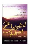 Satisfied Heart God Longs to Fulfill Your Heart's Desire! 2000 9780884196457 Front Cover