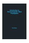 Introduction to Electromagnetic Wave Propagation 1991 9780890065457 Front Cover