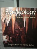 Speleology : Caves and the Cave Environment cover art
