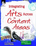 Integrating the Arts Across the Content Areas 