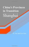 China's Provinces in Transition: Shanghai 2012 9781481293457 Front Cover