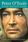 Peter O'Toole Hellraiser, Sexual Outlaw, Irish Rebel  9781936003457 Front Cover