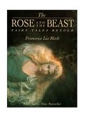 Rose and the Beast Fairy Tales Retold cover art
