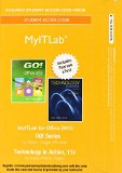 MyITLab with Pearson EText -- Access Card -- for GO! with Technology in Action cover art