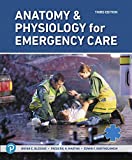 Anatomy and Physiology for Emergency Care 3rd 9780135211458 Front Cover