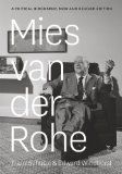 Mies Van der Rohe A Critical Biography, New and Revised Edition 2nd 9780226151458 Front Cover
