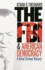 FBI and American Democracy A Brief Critical History cover art