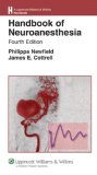 Handbook of Neuroanesthesia 4th 9780781762458 Front Cover