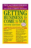 Getting Business to Come to You A Complete Do-It-Yourself Guide to Attracting All the Business You Can Handle 2nd 1998 Revised  9780874778458 Front Cover