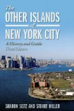 Other Islands of New York City A History and Guide