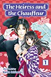 Heiress and the Chauffeur, Vol. 1  9781421586458 Front Cover