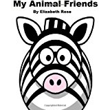 My Animal Friends 2013 9781492102458 Front Cover