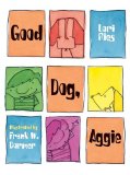 Good Dog, Aggie 2009 9781570916458 Front Cover