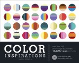 Color Inspirations More Than 3,000 Innovative Palettes from the Colourlovers. Com Community  9781600619458 Front Cover