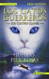 Los Gatos Guerreros 5: Huellas Peligrosas:  9788498385458 Front Cover