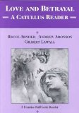 Love and Betrayal A Catullus Reader cover art