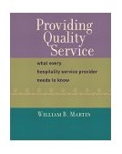 Providing Quality Service What Every Hospitality Service Provider Needs to Know cover art