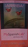 Arriba! MySpanishLab with Pearson eText Access Card, Multi-semester: Comunicacion Y Cultura, 2015 Release cover art