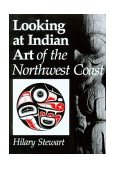 Looking at Indian Art of the Northwest Coast  cover art