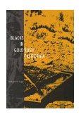 Blacks in Gold Rush California  cover art