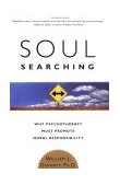 Soul Searching Why Psychotherapy Must Promote Moral Responsibility cover art