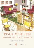 1950s Modern British Style and Design 2012 9780747811459 Front Cover