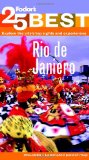 Fodor's Rio de Janeiro's 25 Best 2012 9780876371459 Front Cover
