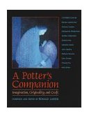 Potter's Companion Imagination, Originality, and Craft 1992 9780892814459 Front Cover