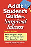 Adult Student's Guide to Survival and Success 7th 9780944227459 Front Cover