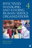Effectively Managing and Leading Human Service Organizations 