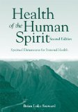 Health of the Human Spirit Spiritual Dimensions for Personal Health  cover art