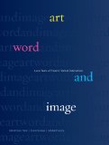 Art, Word and Image 2,000 Years of Visual/Textual Interaction cover art