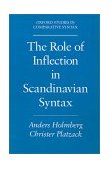 Role of Inflection in Scandinavian Syntax 1995 9780195067460 Front Cover