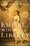 Empire of Liberty A History of the Early Republic, 1789-1815 cover art