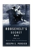 Roosevelt's Secret War FDR and World War II Espionage  9780375502460 Front Cover
