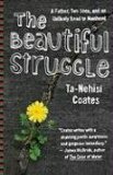 Beautiful Struggle A Memoir 2009 9780385527460 Front Cover