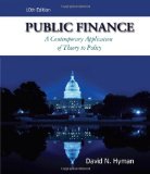 Public Finance (with Economic Applications, InfoTrac 1-Semester Printed Access Card) 10th 2010 9780538754460 Front Cover