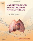Cardiovascular and Pulmonary Physical Therapy A Clinical Manual cover art