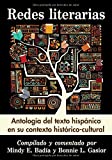 Redes Literarias Antologï¿½a Del Texto Hispï¿½nico en Su Contexto Histï¿½rico-Cultural  9780786494460 Front Cover